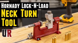 Hornady LockNLoad Neck Turn Tool UnboxingSetupTurning [upl. by Adnicaj]