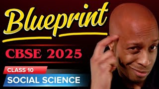 Class 10 Social Science Blueprint 202425  Chapterwise weightage  Cbse exam 2025 Big News [upl. by Antony]