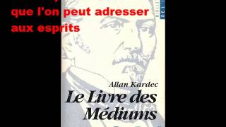 Le Livre des Mediums Livre Audio Allan KARDEC 22 [upl. by Nidroj]