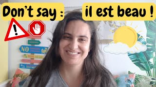 HOW TO SPEAK ABOUT THE WEATHER IN FRENCH  frenchlesson [upl. by Lohse628]