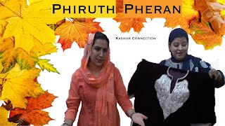 Phiruth Pheran  Kashmiri Drama  Kashur Connection [upl. by Notlad665]