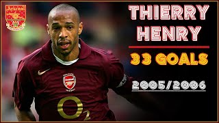 Thierry HENRY ► All 33 Goals  200506 ● Arsenal HD [upl. by Oisacin]