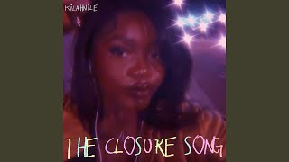 THE CLOSURE SONG [upl. by Kcirdec]