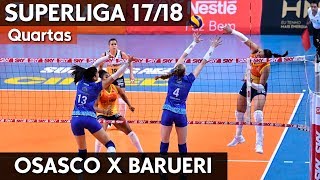 OSASCO X BARUERI JOGO 1  QUARTAS SUPERLIGA 1718 HD [upl. by Hesta]