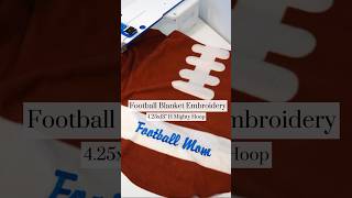 Football Blanket Embroidery with the 425x13” Mighty Hoop [upl. by Avek]