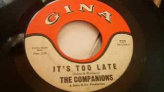 Rare Philly Doo Wop Ballad  Companions  Its Too Late [upl. by Eidnew]