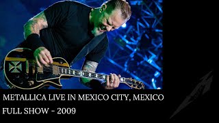 Metallica  Live in Mexico City Full show  2009 [upl. by Adidnac]