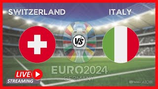 🔴LIVE • Schweiz gegen Italien • Achtelfinale • UEFA Euro 2024 • Spiel heute live • SpielStream [upl. by Leonora786]