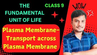 Plasma Membrane । Transport across Plasma membrane । Cell । Fluid Mossaic Model [upl. by Rehptosirhc]