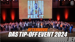 𝗔𝗙𝗧𝗘𝗥𝗠𝗢𝗩𝗜𝗘  Das Tip Off Event 2024 [upl. by Einned]