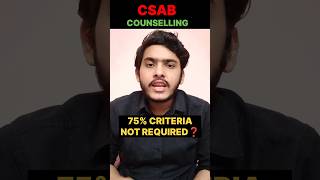 🚨CSAB Eligibility Criteria 2024❓CSAB Counselling 2024 Eligibility Criteria✅  CSAB Counselling 2024 [upl. by Hoeve]