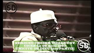 Unicité de Dieu CICES 08 Avril 1995  1ére Partie Suite16  Serigne Cheikh Tidiane  16 [upl. by Bridget863]