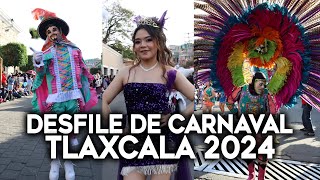 Desfile de Carnaval Tlaxcala 2024 [upl. by Elurd267]