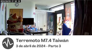 Compilación Terremoto M74 Hualien City Taiwán  3 de abril de 2024 Parte 3 [upl. by Nairrad]