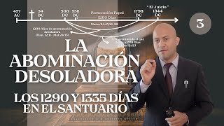 La Abominación Desoladora y Los 1290 y 1335 días  Parte 3  Alfredo Herrera [upl. by Ynohtnacram]