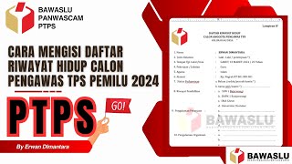 Cara Mengisi Daftar Riwayat Hidup Pendaftaran Pengawas TPS Pemilu 2024 [upl. by Irehc57]