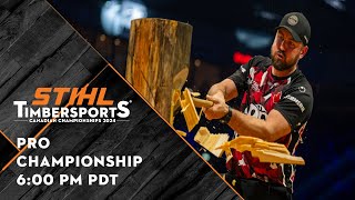 STIHL TIMBERSPORTS® Canadian Pro Championship [upl. by Hampton]