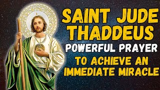 🛑 Powerful Saint Jude prayer for a Miracle for urgent needs [upl. by Ruenhcs]