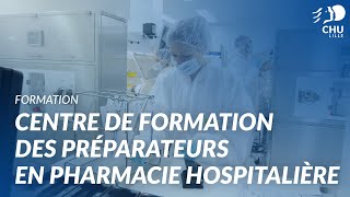 Centre de formation des préparateurs en pharmacie hospitalière  le métier [upl. by Ellsworth]