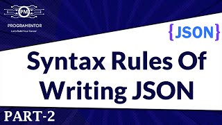 02  Syntax Rules Of Writing JSON  How To Write JSON  Learn JSON  JSON Tutorial HindiUrdu [upl. by Lynnea]