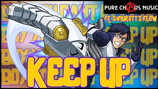 quotKEEP UPquot TENYA IIDA RAP Ft S4MUR0TTSFL0W  myheroacademia [upl. by Llenyl37]