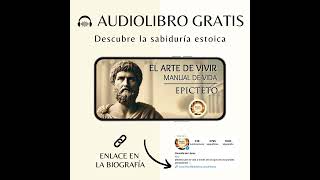 Dominar la Vida Las Enseñanzas de Epicteto para tu Bienestar  Audiolibro [upl. by Sparky454]