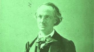 Charles BAUDELAIRE – Baudelaire et la confiture verte France Culture 2010 [upl. by Severn]