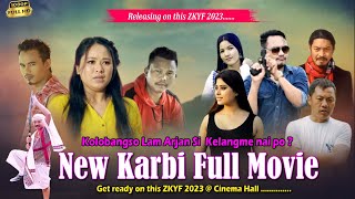 Kolobangso Lam Arjan si kelangme nai po  New Karbi Full Movie  New Karbi Video  New Karbi Song [upl. by Lexine]