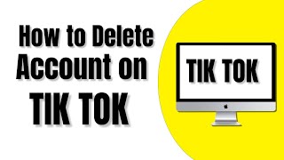 How to Delete Account on TikTok [upl. by Adnorahs]