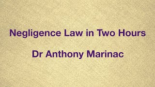 Negligence Law in Two Hours [upl. by Anis]