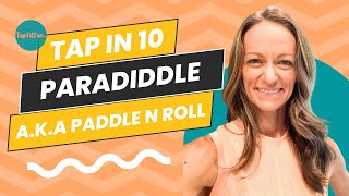 Master the Paradiddle Single and Double Weekly Tap in 10 Lessons [upl. by Volnay]