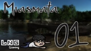 LNG Gaming：Miasmata 01 [upl. by Rammaj413]