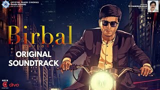 BIRBAL  Original Soundtrack  Srini  Saurabh Vaibhav Saurabh Lokhande  DrTR Chandrashekaar [upl. by Eanerb]