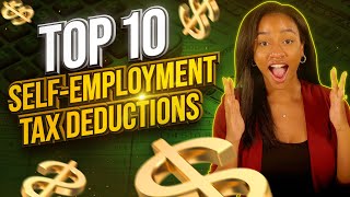 Top 10 Self Employment Tax Deductions to Save on Taxes  Krystal A CPA [upl. by Enitsirk265]