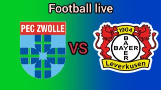 Zwolle W vs Bayer Leverkusen W LiveFußballspiel heute Internationales Vereinsfreundschaftsspiel [upl. by Lunn574]