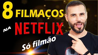 8 FILMES INCRÍVEIS PRA ASSISTIR NA NETFLIX [upl. by Kenny]