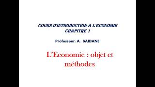 COURS DINTRODUCTION A LECONOMIE L Economie  objet et méthodes S1 [upl. by Sibelle]