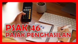 PSAK 46 tentang Pajak Penghasilan [upl. by Heron264]