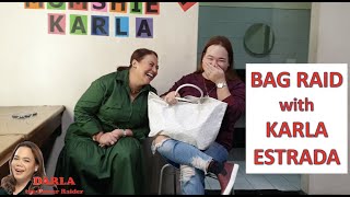 BAG RAID with KARLA ESTRADA  Darla Sauler [upl. by Kenn]