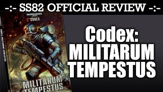 MILITARUM TEMPESTUS StrikingScorpion82 Official CODEX Review  HD [upl. by Olracnaig]