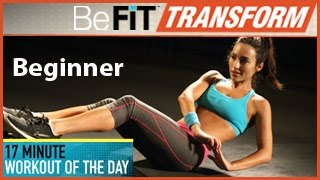 BeFiT Transform 17 Min Workout of the Day Beginner Level [upl. by Namdor]