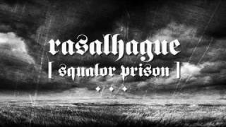 Rasalhague  Squalor Prison [upl. by Betteann]