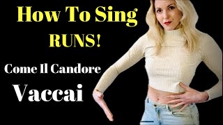 Come il Candore Vaccai  How To Sing Runs With Breath Support [upl. by Uv]