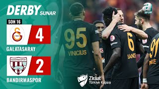 Galatasaray 42 Teksüt Bandırmaspor MAÇ ÖZETİ Ziraat Türkiye Kupası Son 16Turu  06022024 [upl. by Shannan]