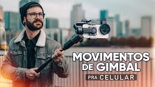 Movimentos de GIMBAL pra Vídeo com CELULAR [upl. by Latrina]