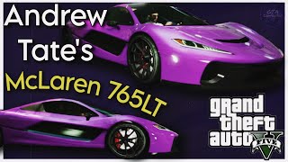 GTA 5  How to Create Andrew Tate McLaren 765LT [upl. by Doi]