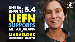 Unreal Engine 54 UEFN Supports MetaHumans 30 and Marvelous Designer Clothes  Cloth Simulation [upl. by Yatnod109]