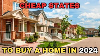 Top 10 US States to Buy Cheapest Homes in 2024 [upl. by Bronwyn553]