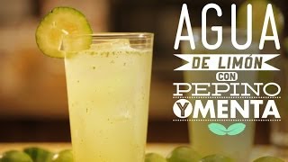 ¿Cómo preparar Agua de Limón con Pepino y Menta  Cocina Fresca [upl. by Mahseh592]