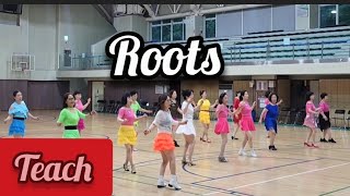 Roots Line Dance  TEACH [upl. by Hasile]